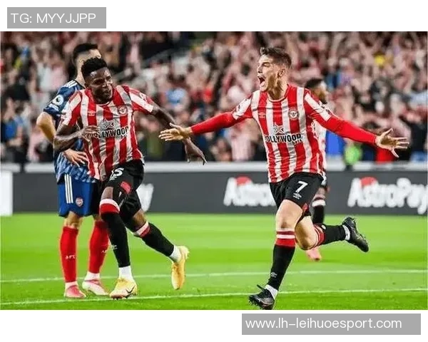 热刺关注布伦特福德23岁边锋沙德身价高达3000万欧元